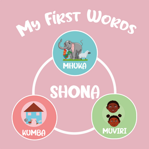 MY FIRST WORDS - SHONA