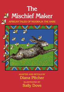 THE MISCHIEF MAKER