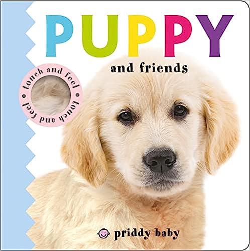 Puppy and Friends Touch and Feel
