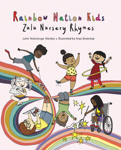 Rainbow Nation Kids: Zulu Nursery Rhymes