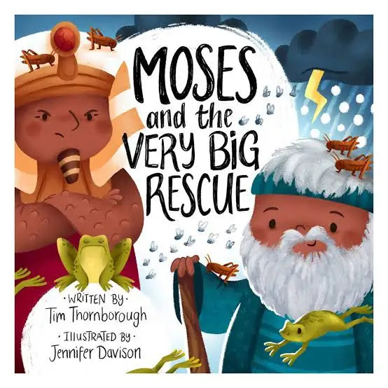 MOSES AND THE VERY BIG RESCUE