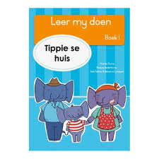 Leer my doen: Tippie se huis | Boek 1