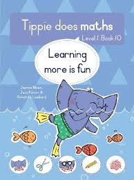 Tippie does maths: Learning more is fun | Level 1 Book 10