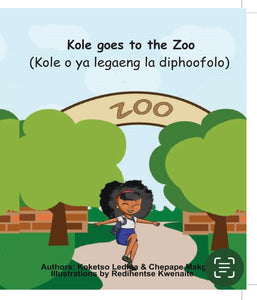 Kole Goes to the Zoo (Kole o ya legaeng la Diphoofolo)