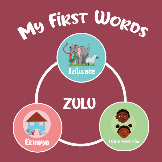 MY FIRST WORDS - ISIZULU