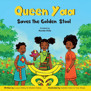 Queen Yaa saves the Golden Stool