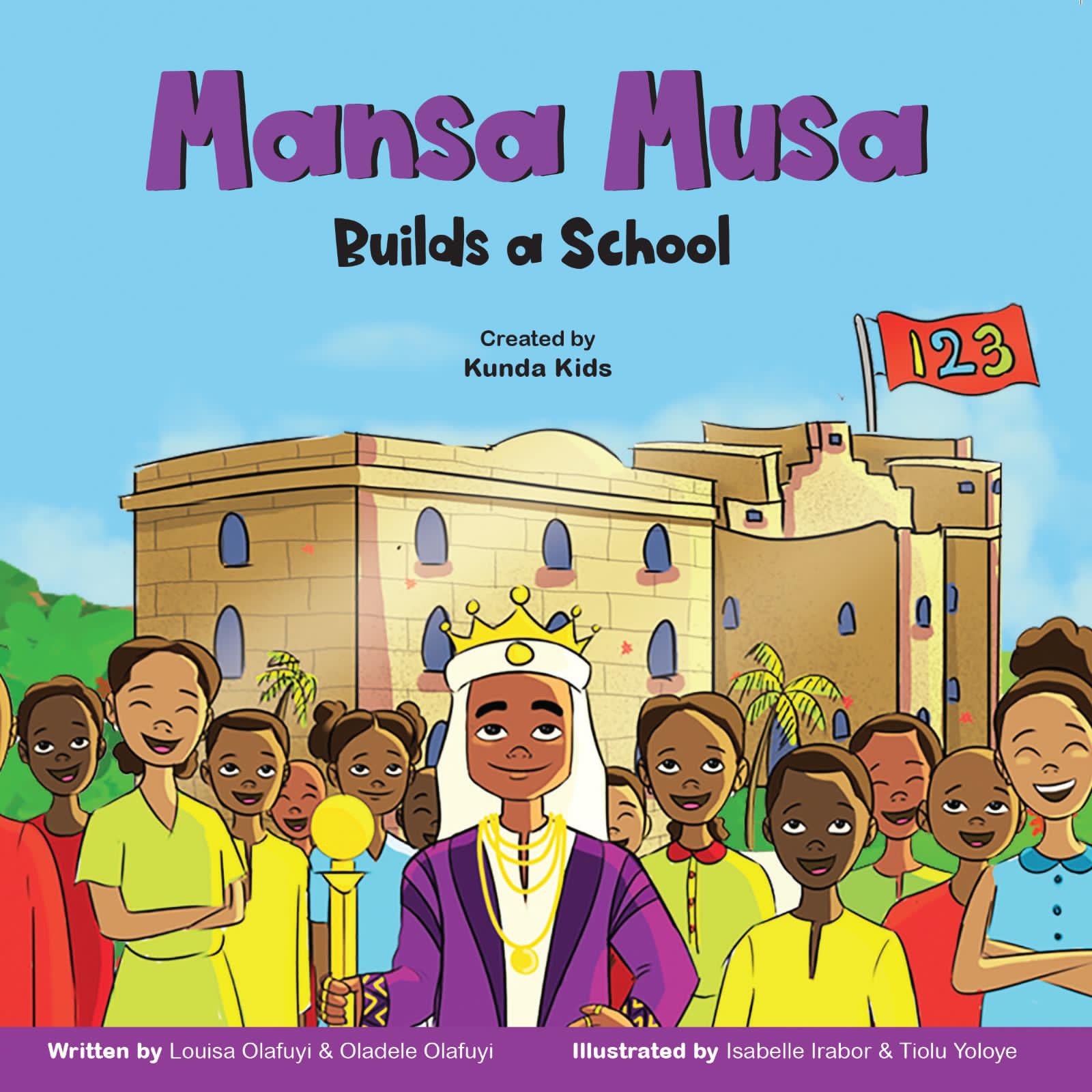 MANSA MUSA BUILDS A SCHOOL