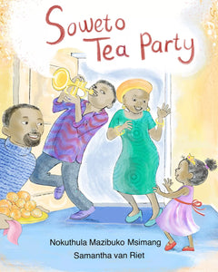 SOWETO TEA PARTY