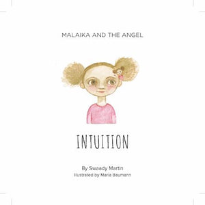 MALAIKA AND AND THE ANGEL - INTUITION