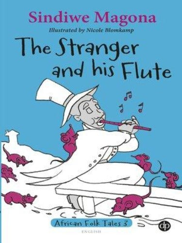 THE STRANGER AND HIS FLUTE - FOLK TALES 3
