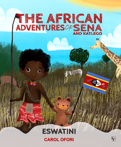 The African Adventures of Sena and Katlego: eSwatini