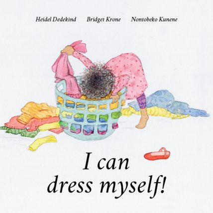I CAN DRESS MYSELF