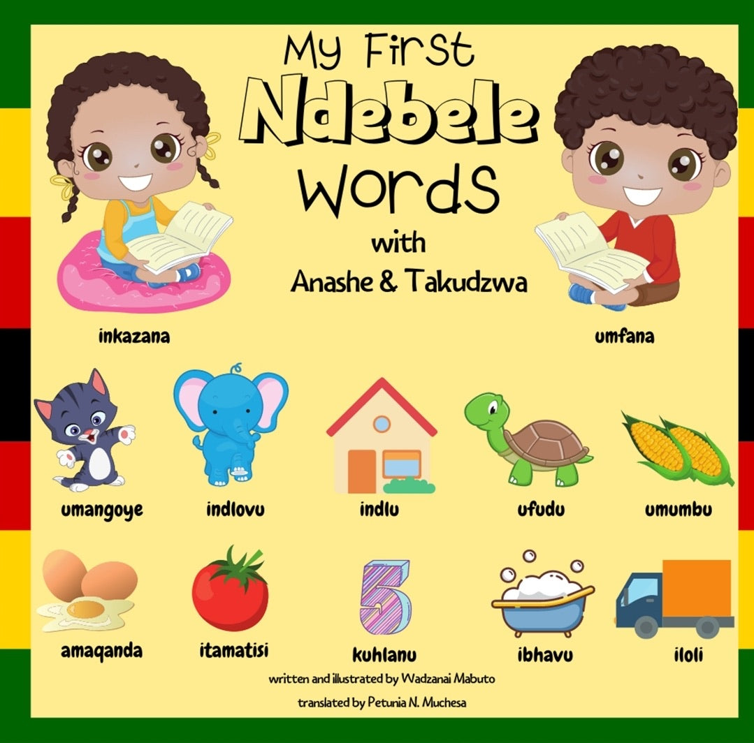 MY FIRST NDEBELE WORDS (Zimbabwean Ndebele)