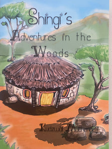SHINGI’s ADVENTURES IN THE WOODS