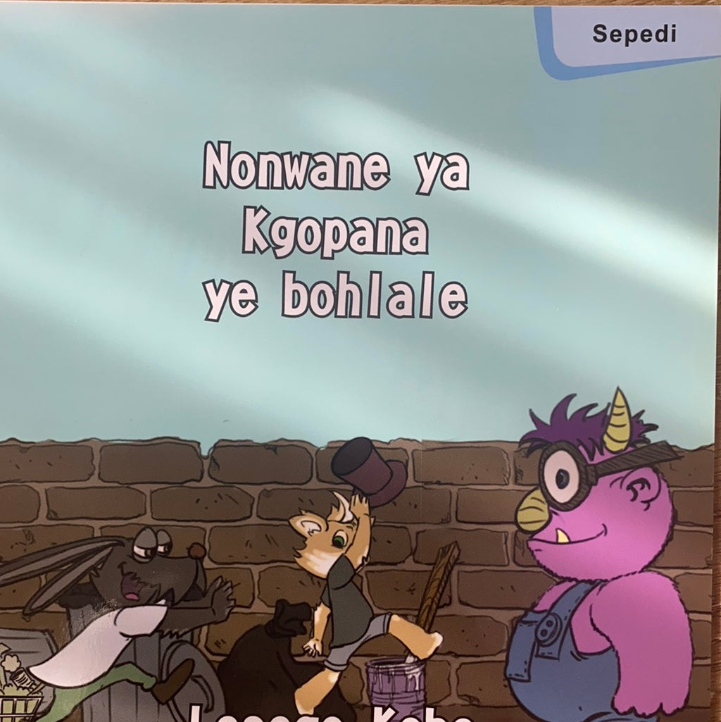 NONWANE YA KGOPANA YE BOHLALE