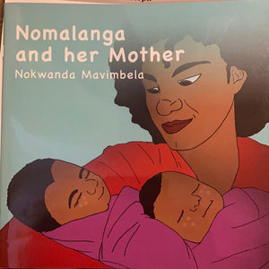 NOMALANGA AND HER MOTHER