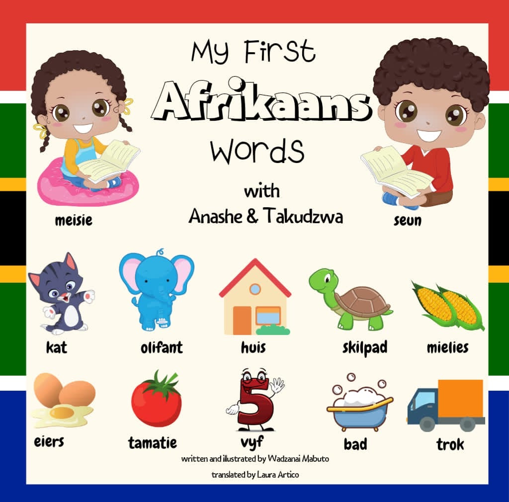 MY FIRST AFRIKAANS WORDS