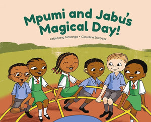 MPUMI AND JABU’S MAGICAL DAY