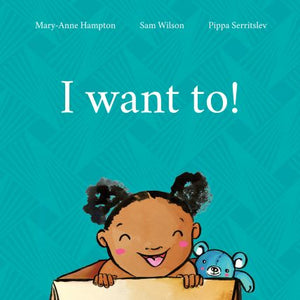I Want To!