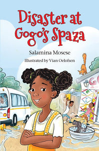 DISASTER AT GOGO’S SPAZA
